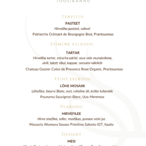 Toosikannu degustatsioonimenüü peakoka õhtusöök veinipaketiga